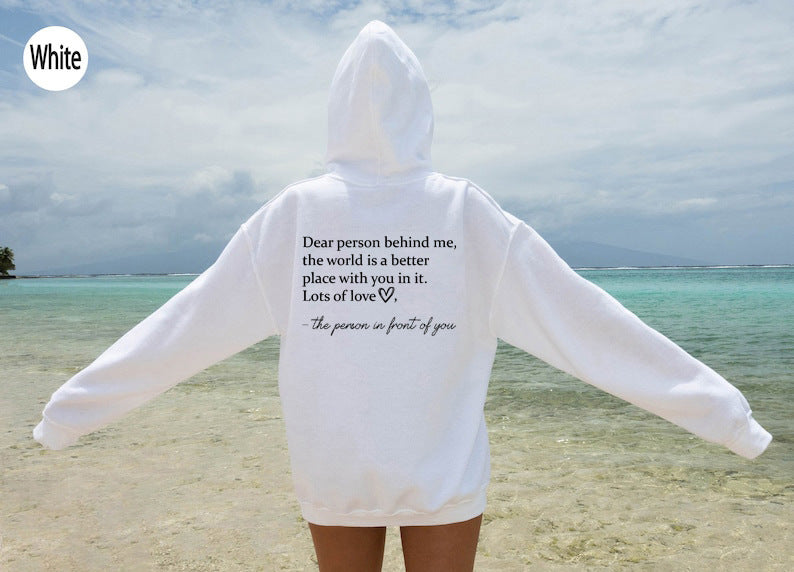 Dear Person Behind Me Hoodie Plain Letter Sweater